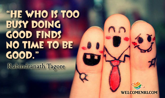 He who is too busy doing good finds no time to be good.