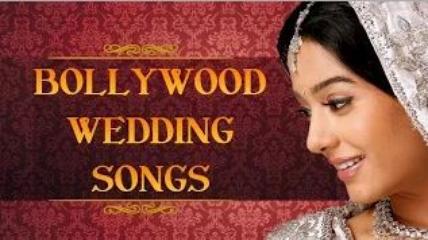 Best Bollywood Indian Wedding Songs in Hindi