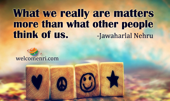 What we really are matters more than what other people think of us.