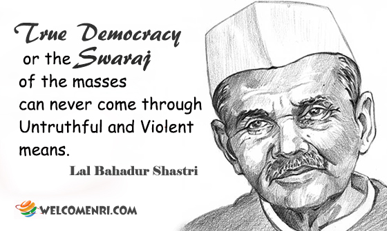 True democracy or the swaraj of the masses can never come through untruthful and violent means.