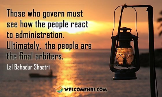 Those who govern must see how the people react to administration. Ultimately, the people are the final arbiters.