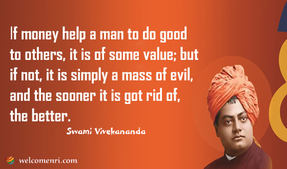 If money help a man to do good to others, it is of some value; but if not, it is simply a mass of evil, and the sooner it is got rid of, the better.