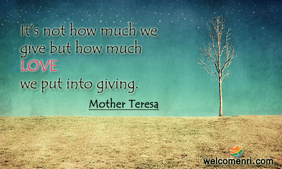 It’s not how much we give but how much love we put into giving.