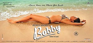 Bobby Love And Lust movies hot and bold images