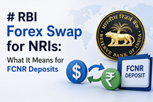 forex swap scheme for NRIs and how FCNR (B) deposits