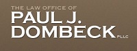 Law Firm in Phoenix: The Law Office of Paul J. Dombeck, PLLC