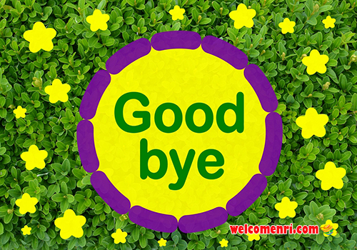 good bye forever images,goodbye cards for friends,See you soon ,bye bye cards