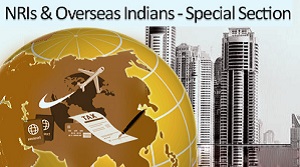 Non Resident Indians & Overseas Indians - Special Section