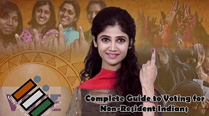 complete guide to voting for non-resident Indians